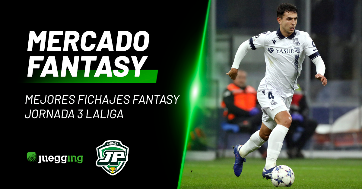 Portada Fantasy Mercado Mejores fichajes fantasy – Jornada 3 LaLiga