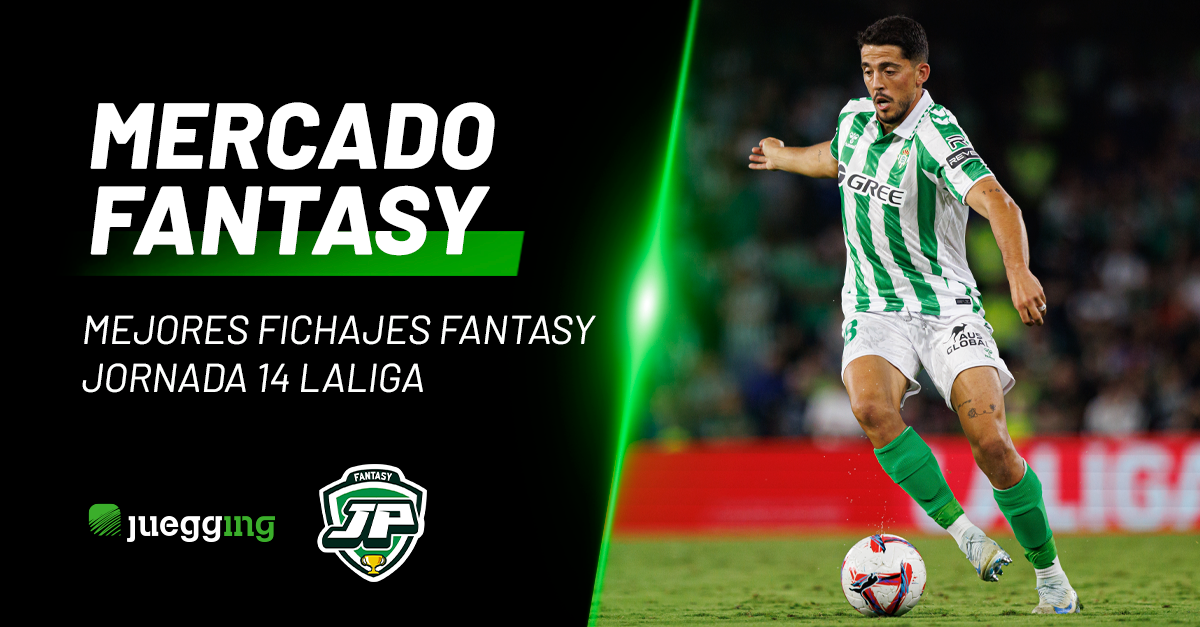 Mejores fichajes fantasy – Jornada 14 LaLiga