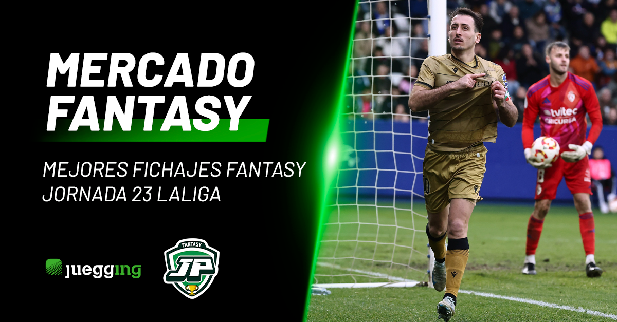 Mejores fichajes fantasy – Jornada 23 LaLiga